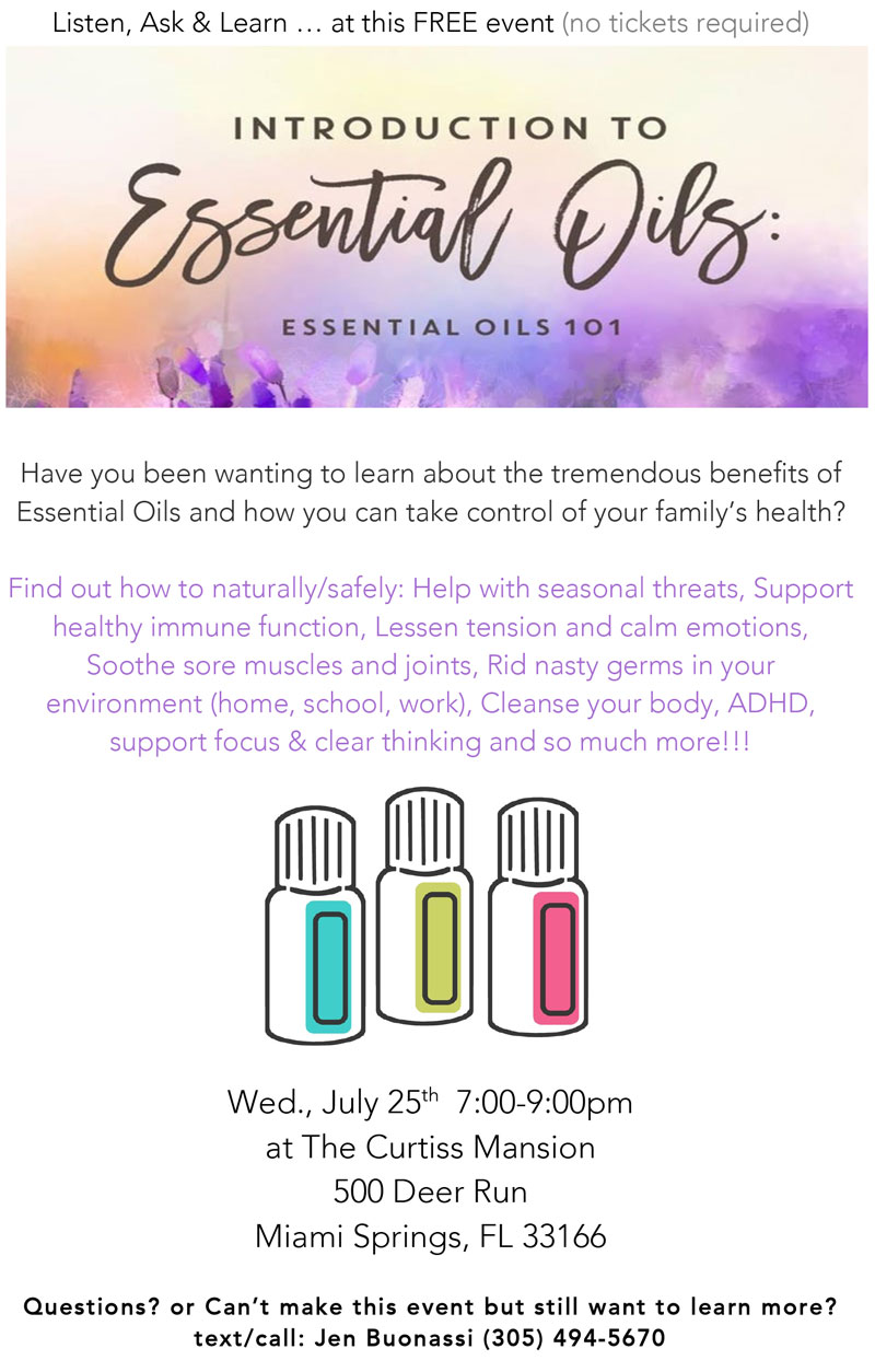 Essential Oils Class at Curtiss Mansion JULY 25