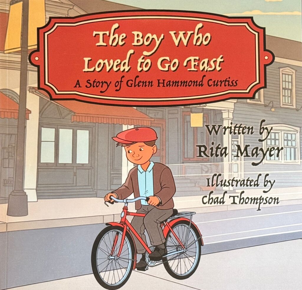 The Boy Who Loved To Go Fast A Story of Glenn Hammond Curtiss